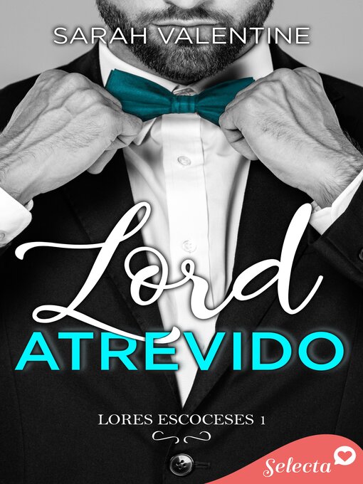 Title details for Lord atrevido (Lords escoceses 1) by Sarah Valentine - Available